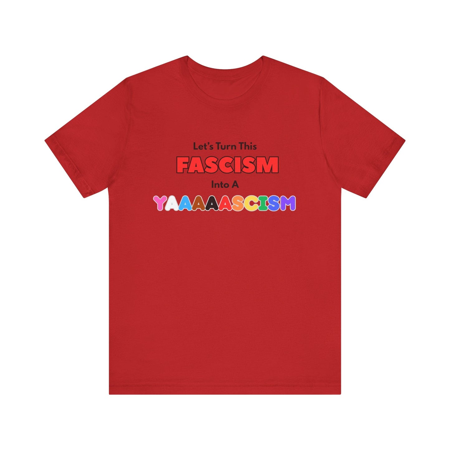 Yascism Tee Printify