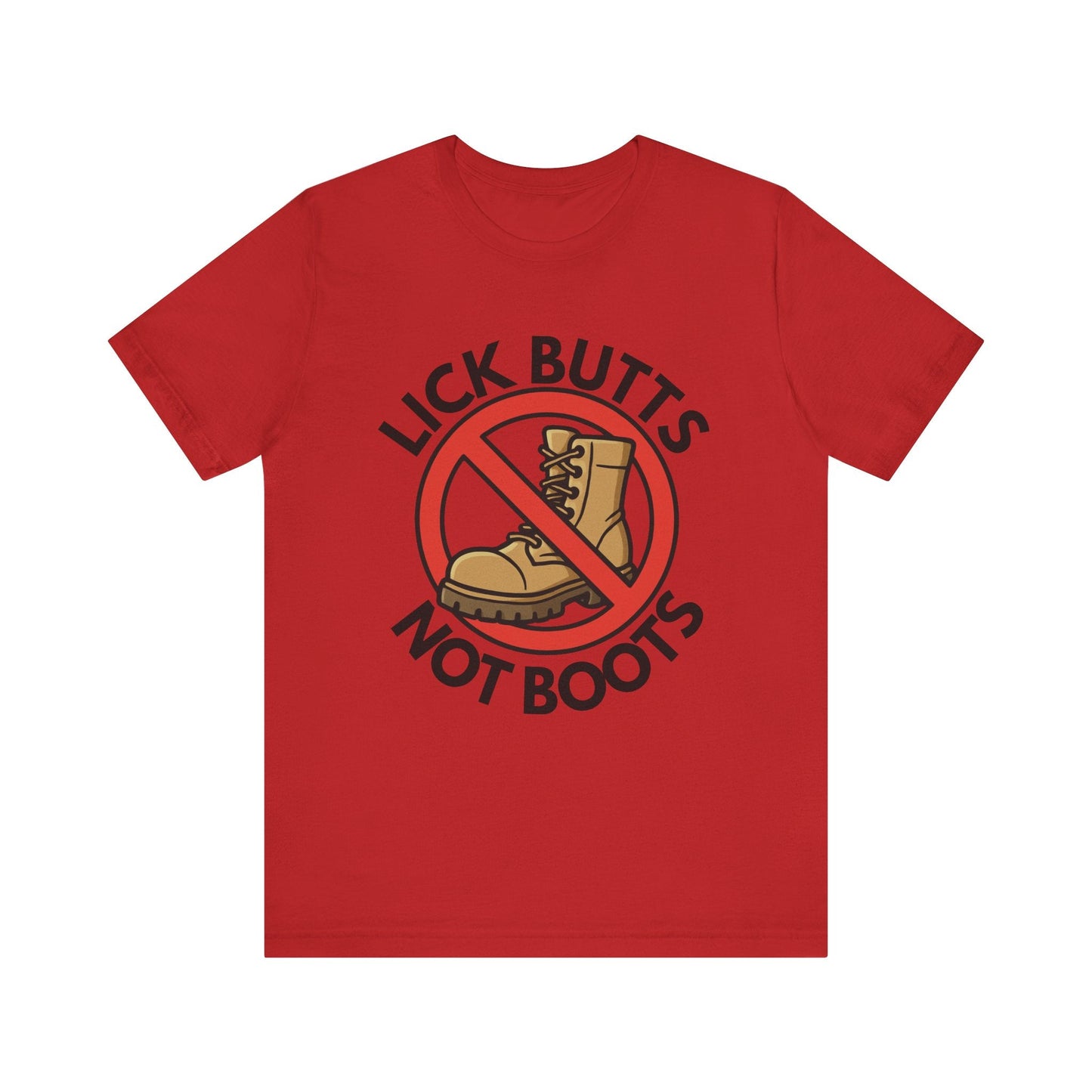 Lick Butts Not Boots Funny Unisex Jersey Short Sleeve Tee Printify