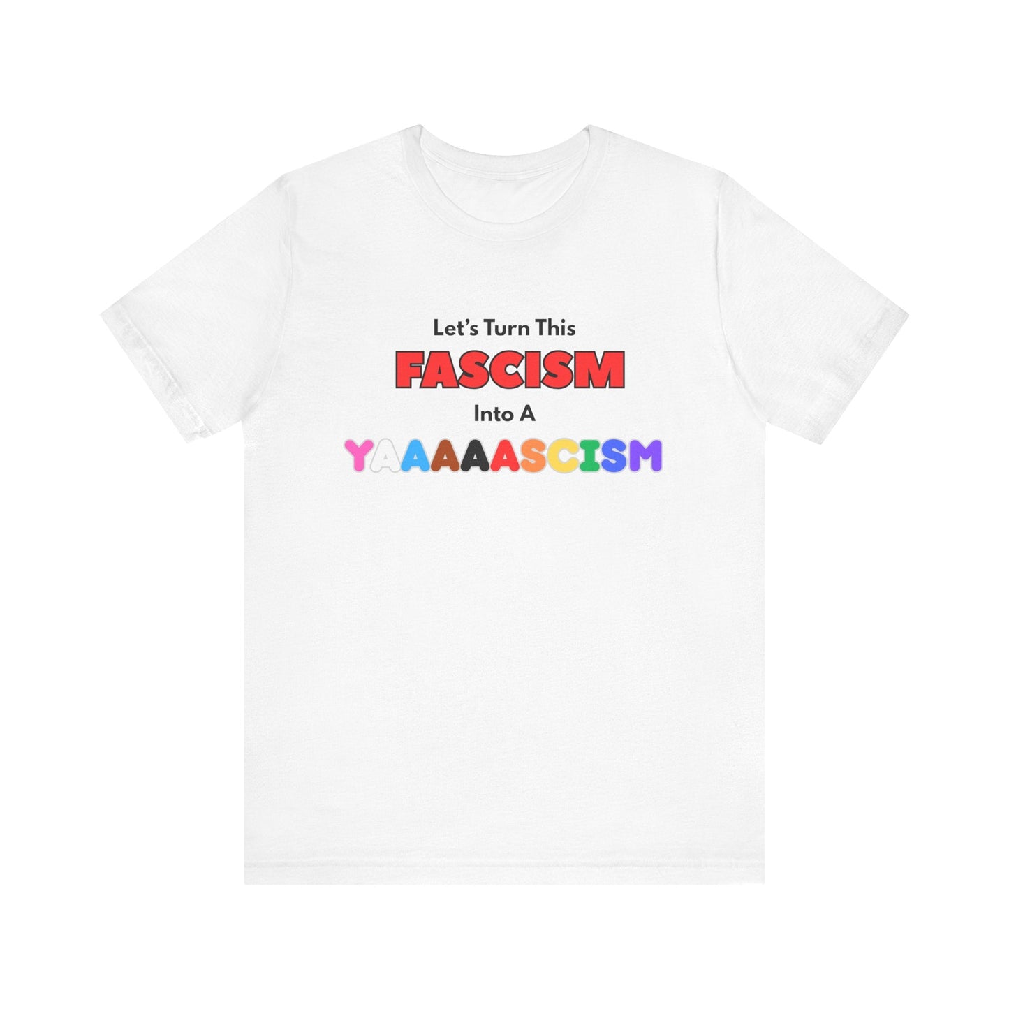Yascism Tee Printify