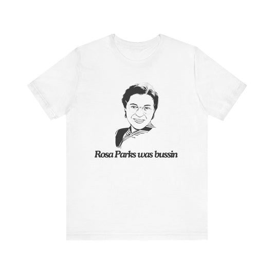 Funny Rosa Parks Tee Printify