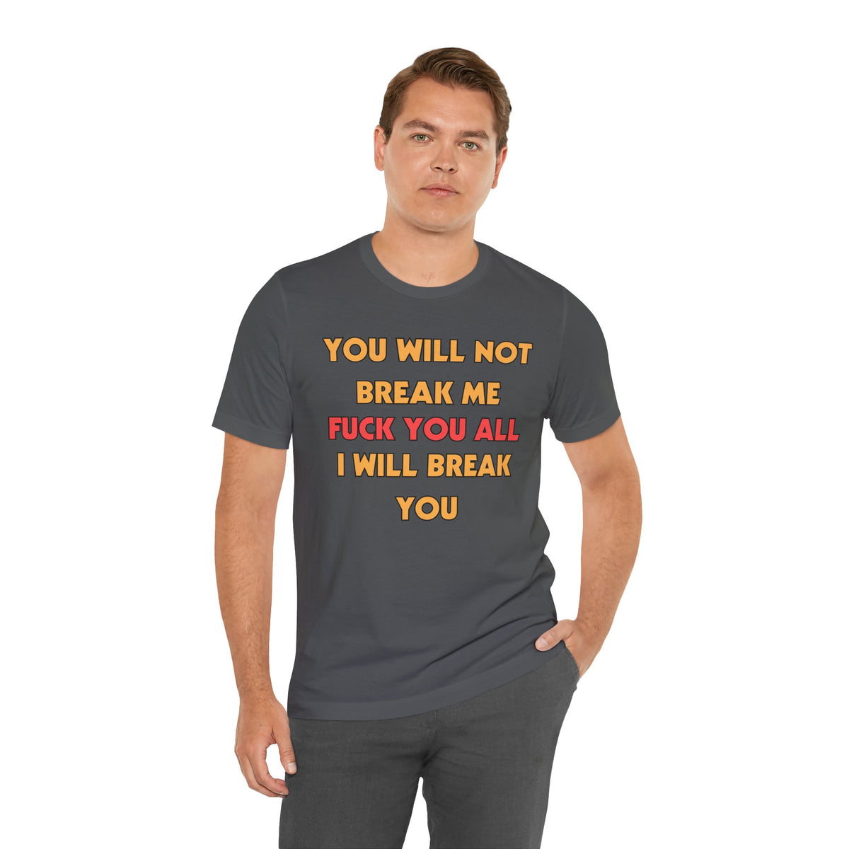 Dungeon Crawler Carl T-Shirt - You Will Not Break Me