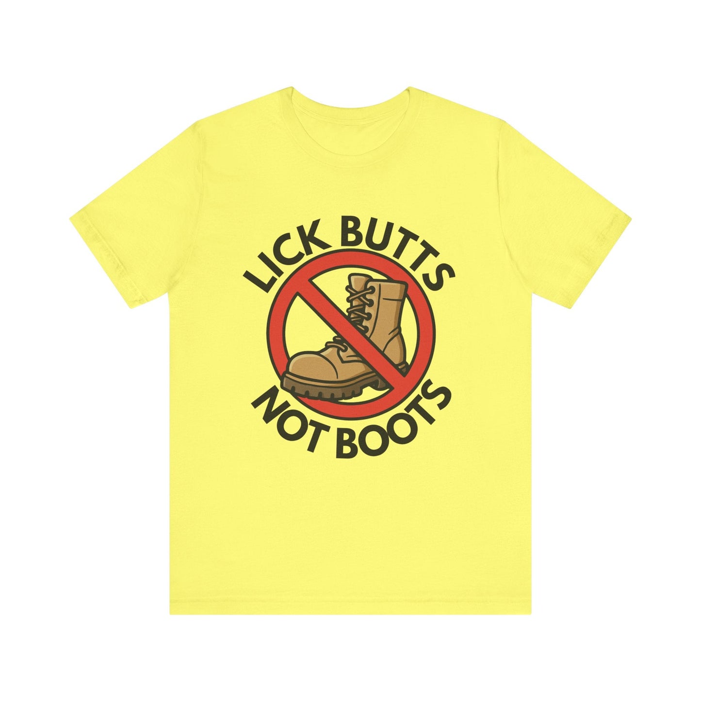 Lick Butts Not Boots Funny Unisex Jersey Short Sleeve Tee Printify