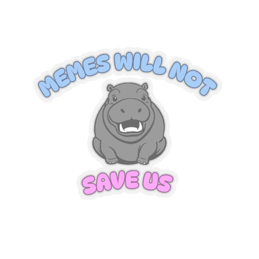 funny hippo sticker moo deng fiona resistance memes will not save us